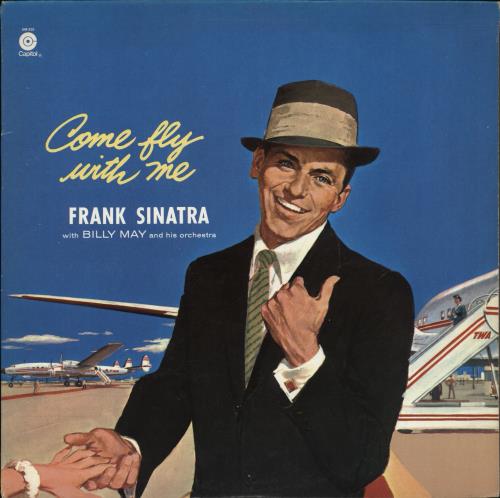 Frank Sinatra Come Fly With Me - 80s US vinyl LP album (LP